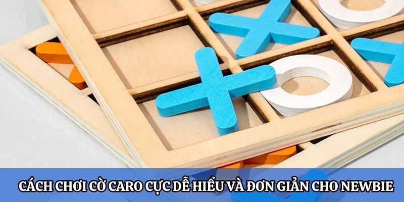 cách chơi cờ Caro